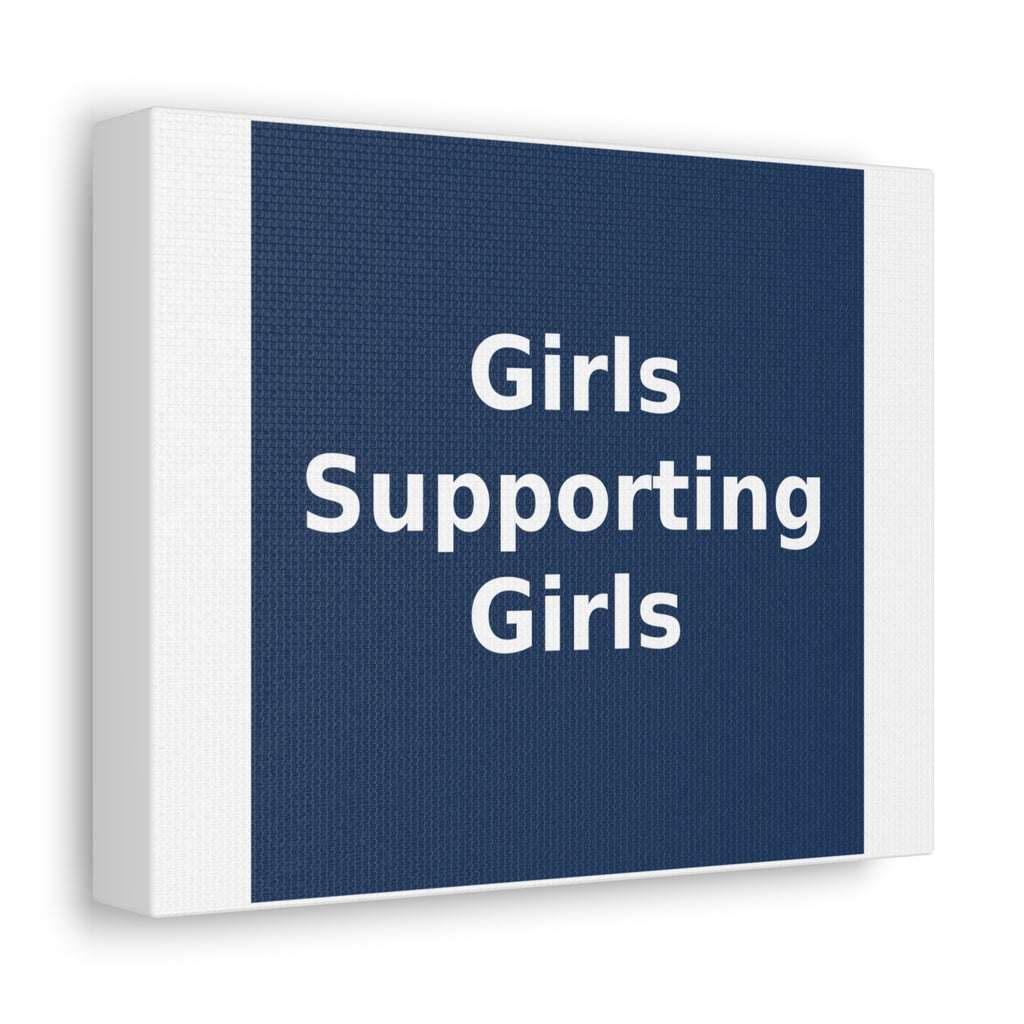 Girls Supporting Girls - KayKay Canvas