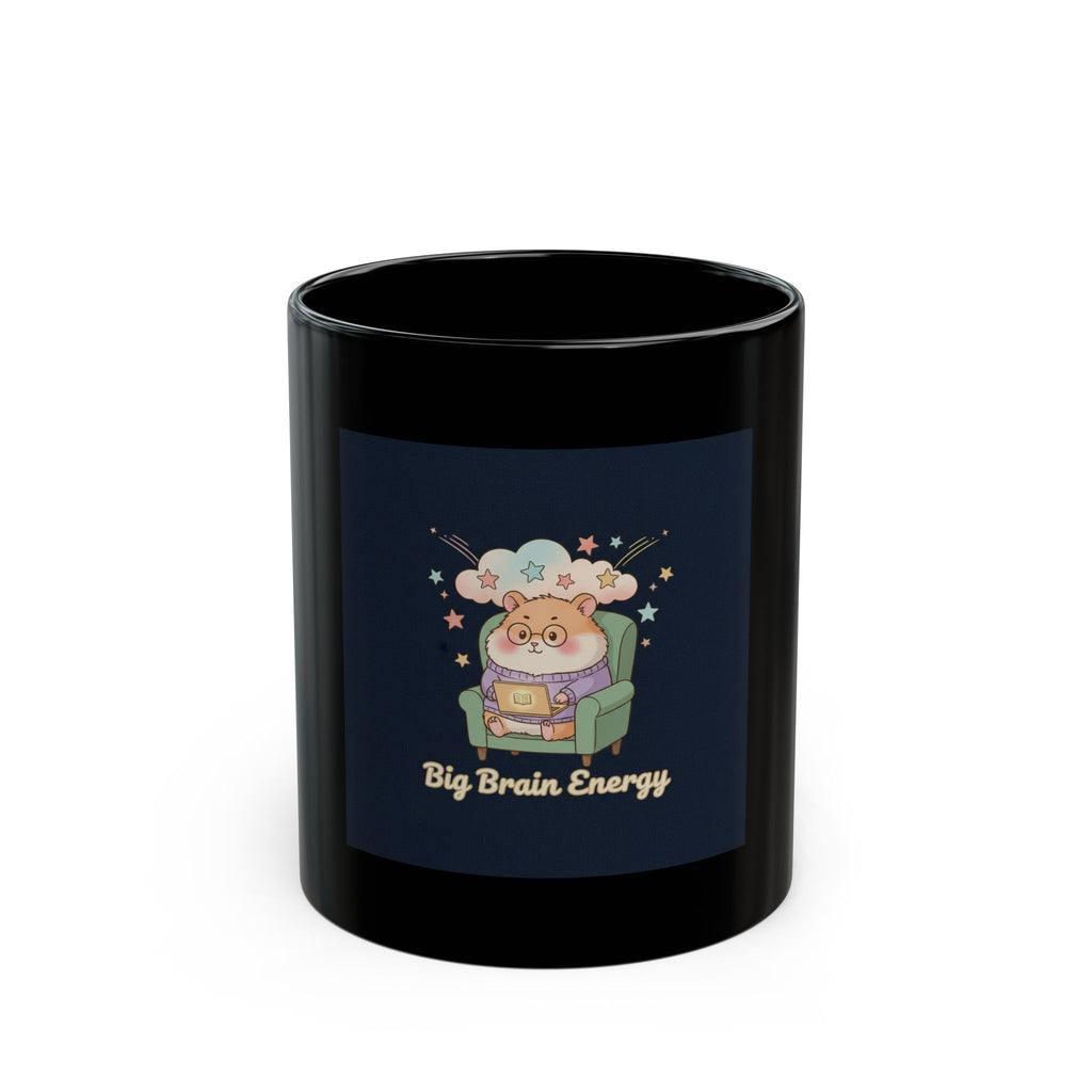 Big Brain Energy Hamster Black Mug 11oz