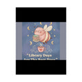 Bee Poster – Library Days Are the Best Days