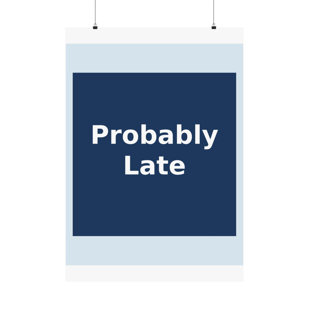 "Probably Late" Black Cat Poster | Trendy Gift for Her | Lifestyle | KayKay Classics