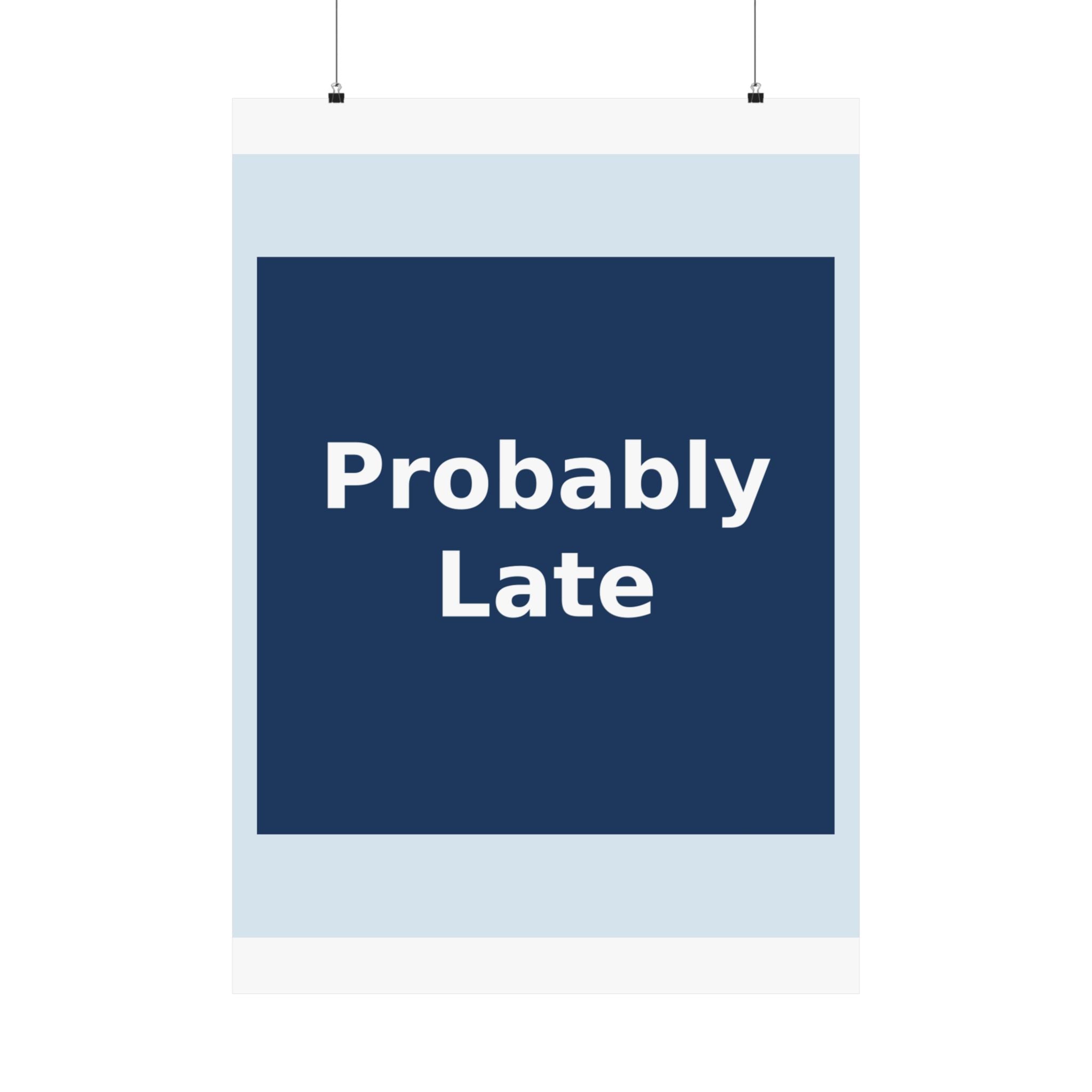 "Probably Late" Black Cat Poster | Trendy Gift for Her | Lifestyle | KayKay Classics