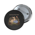 Dragon Pin Button – Soft Doesnt Mean Weak