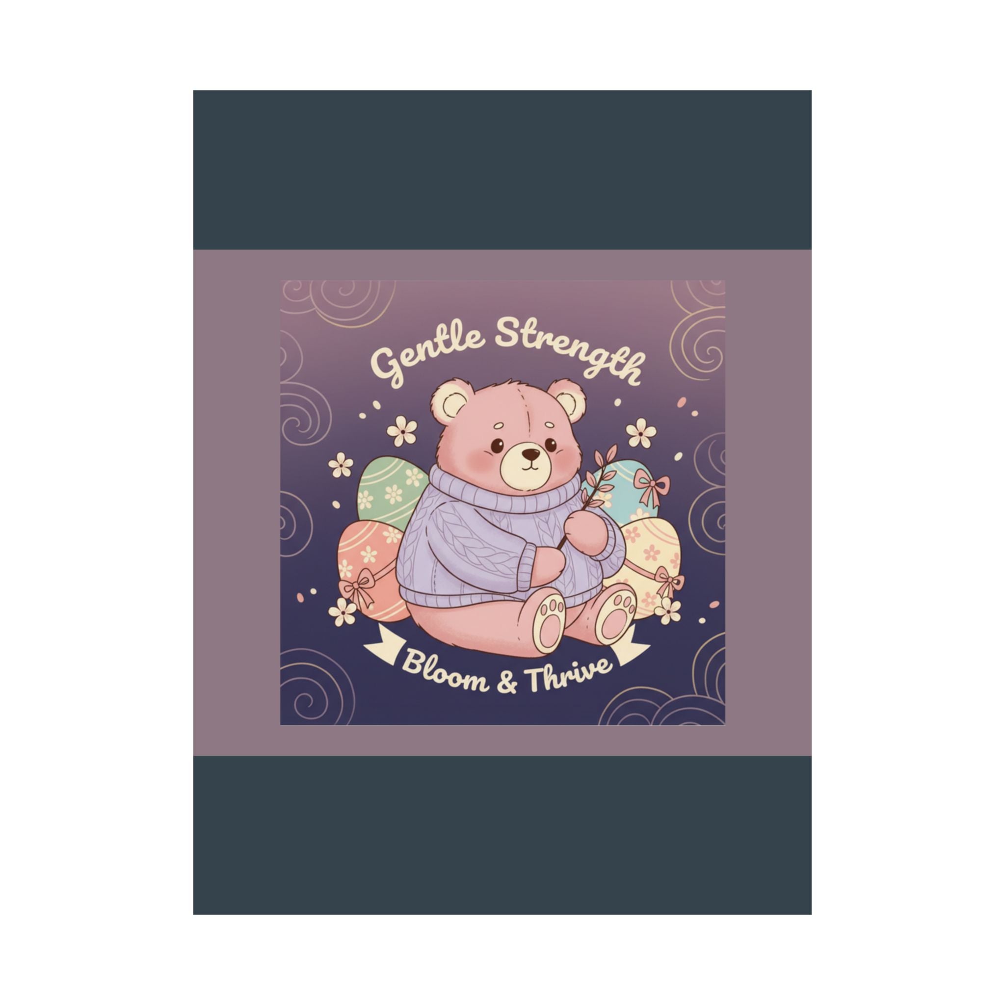 Bear Poster – Gentle Strength Bloom Thrive