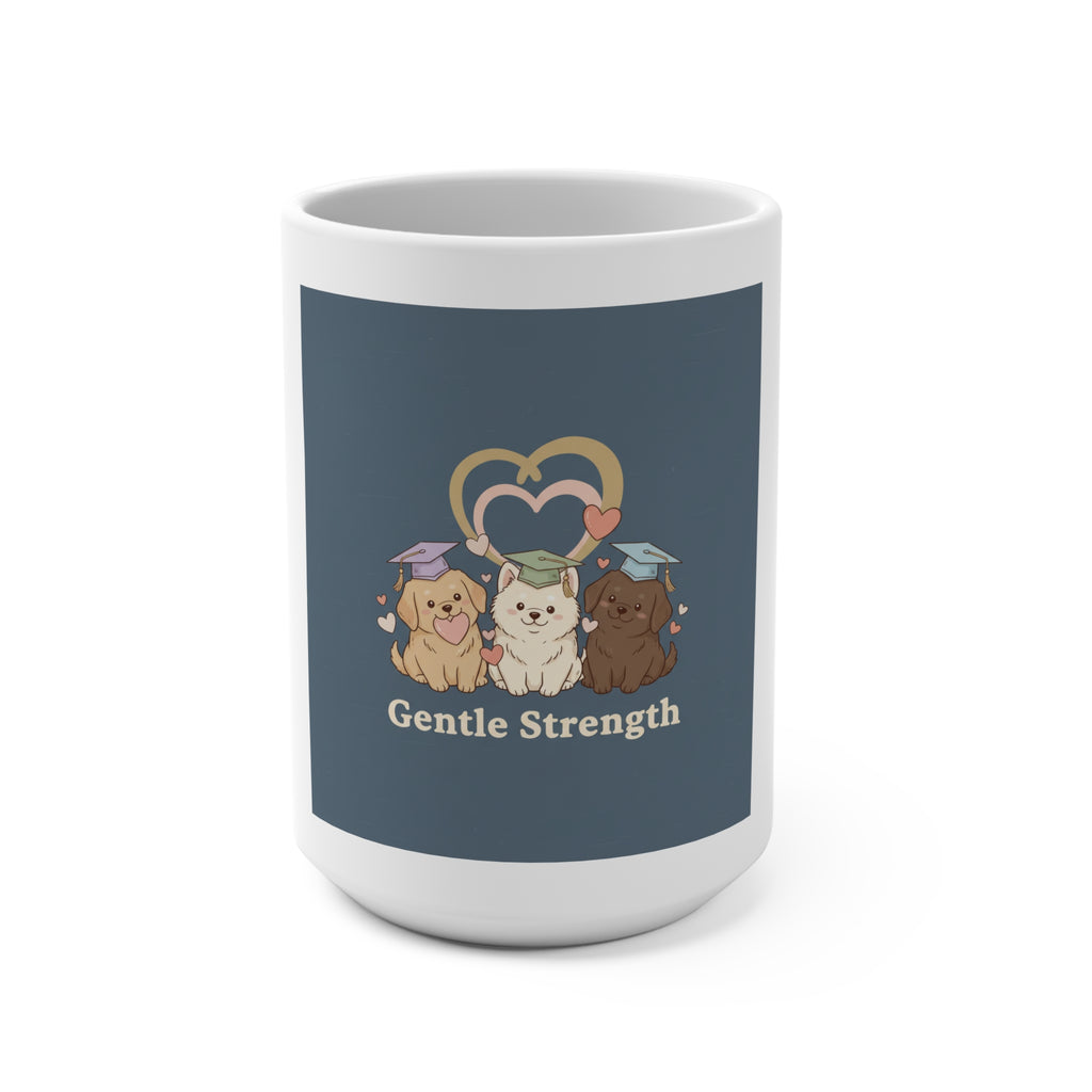 Gentle Strength Dog Mug 15oz