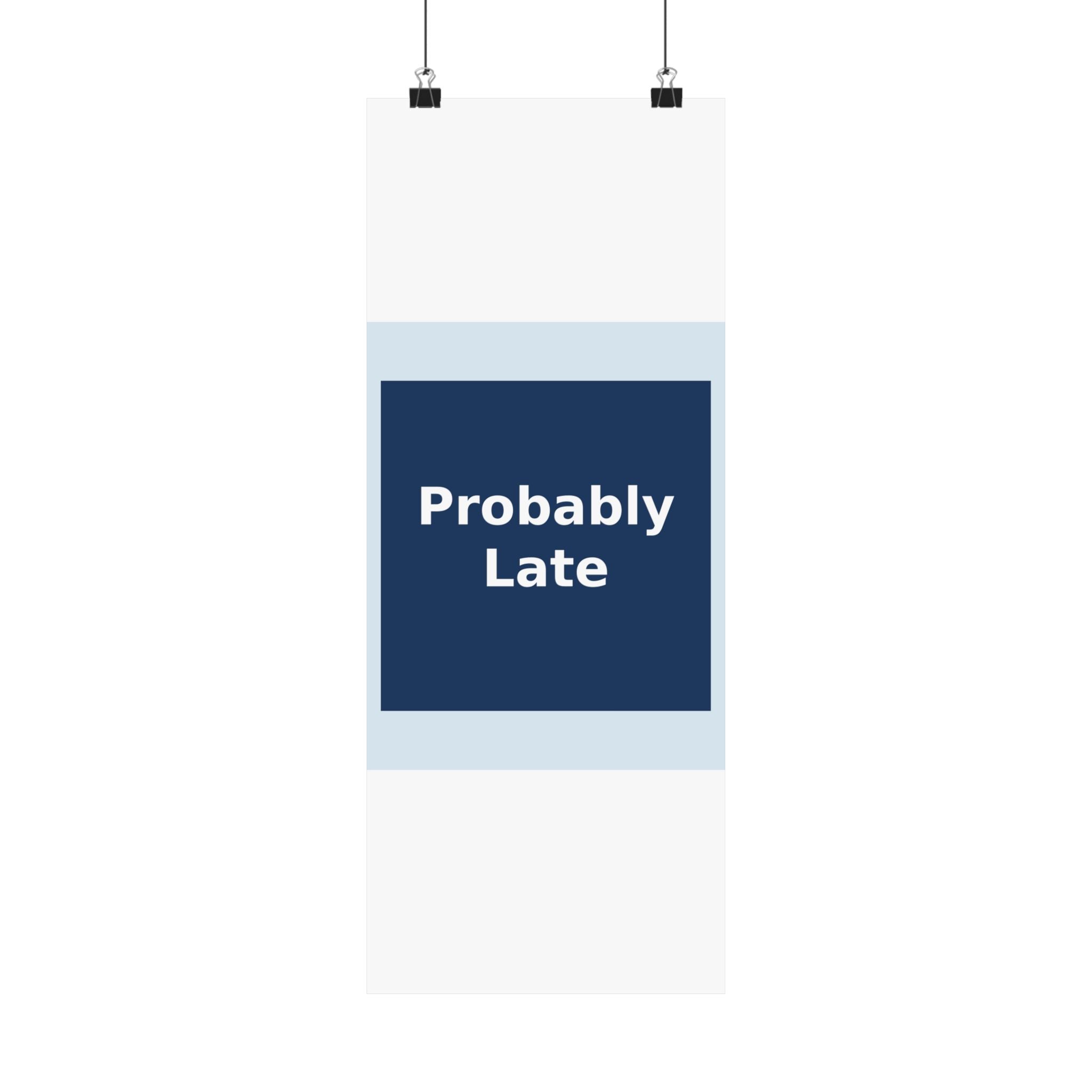 "Probably Late" Black Cat Poster | Trendy Gift for Her | Lifestyle | KayKay Classics
