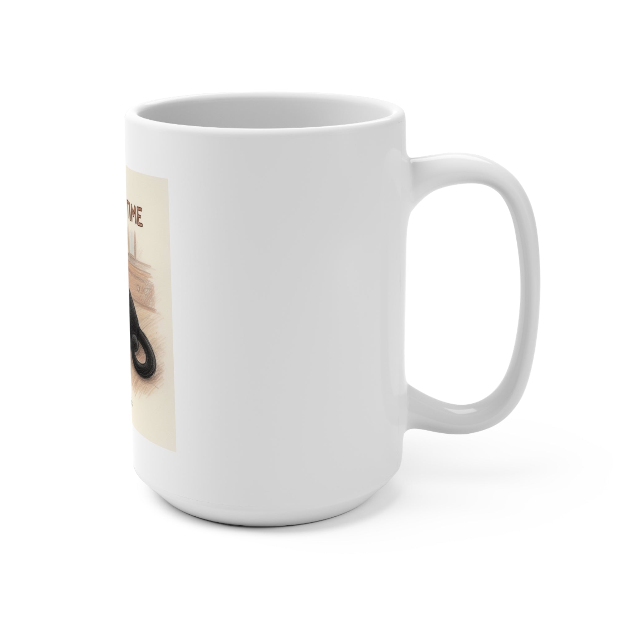 TAKE YOUR TIME Mug 15oz