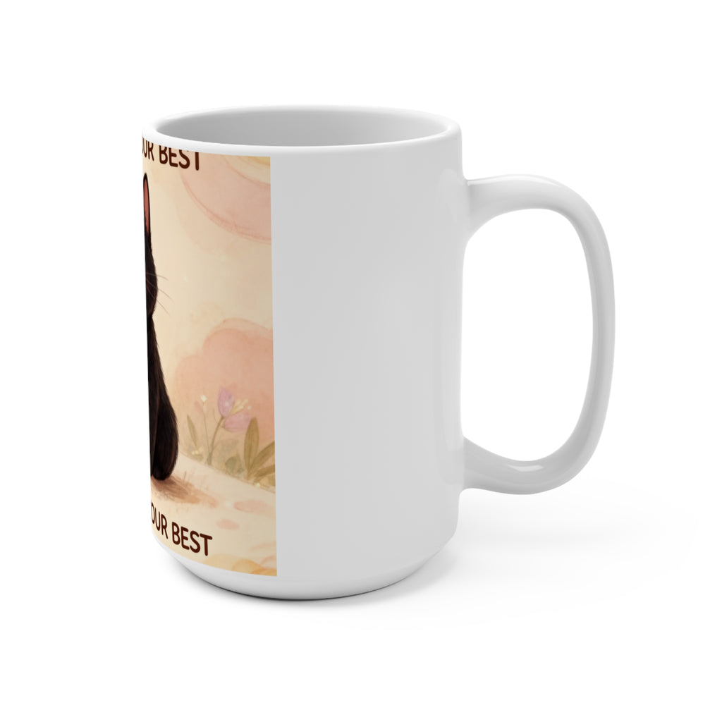 YOURE DOING YOUR BEST Cat Mug 15oz