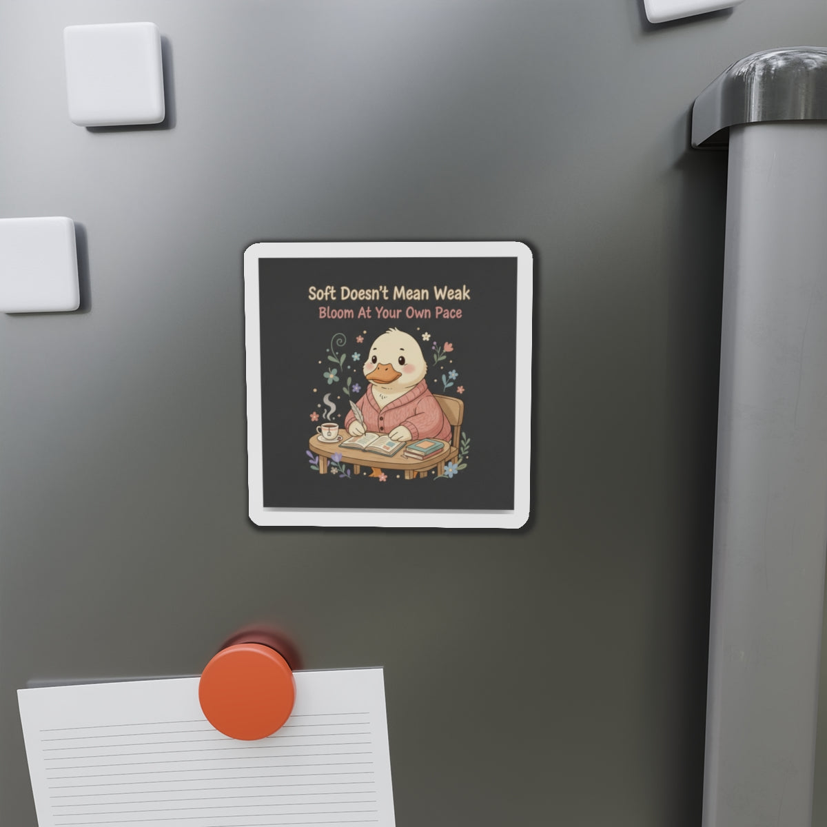 Duck In A Cardigan Die-Cut Magnet – Soft Doesnt Mean Weak Bloom at Your Own