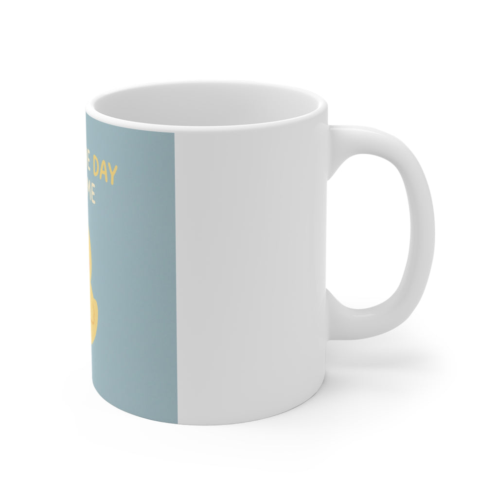 TAKE IT ONE DAY AT A TIME Duck Mug 11oz
