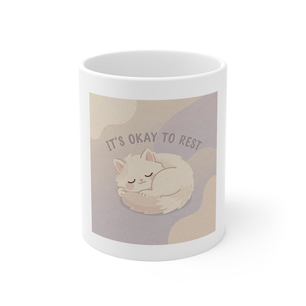 ITS OKAY TO REST Mug 11oz