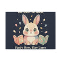 Bunny Canvas Print – Do Good Be Good Study Now Slay Later