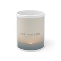 ONE DAY AT A TIME Mug 11oz