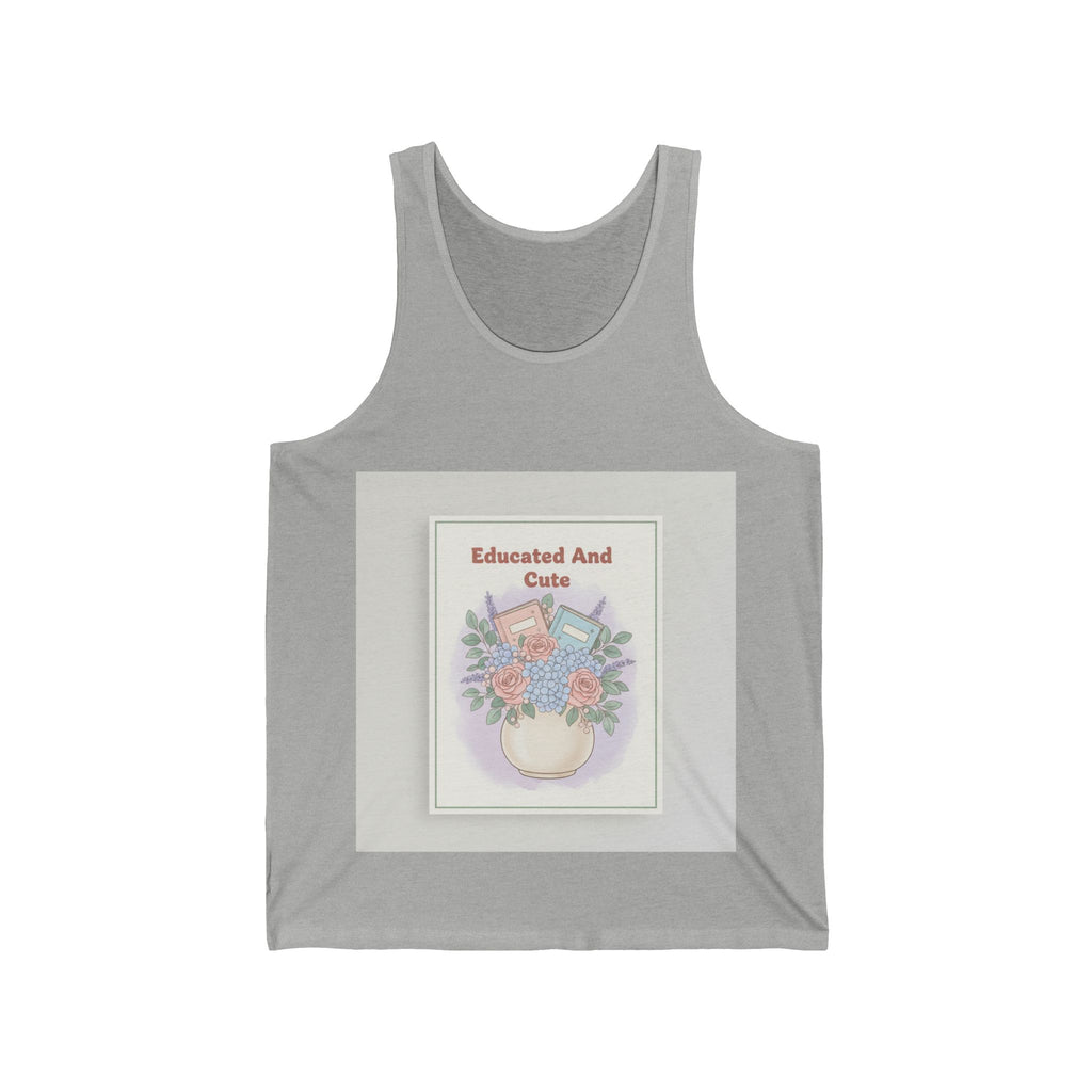Educated And Cute Tank Top