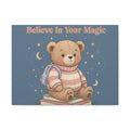 Bear Canvas Print – Believe in Your Magic