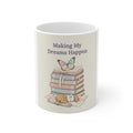 Making My Dreams Happen Puppy Mug 11oz
