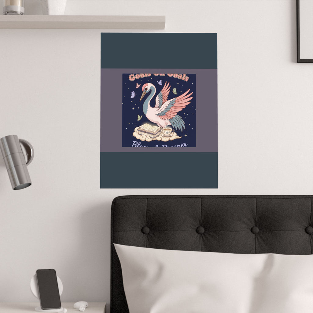 Crane Poster – Goals on Goals Bloom Prosper