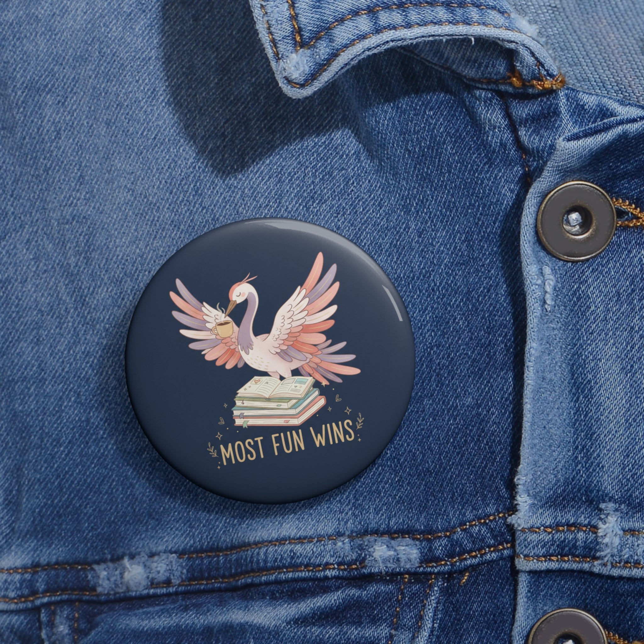 Crane Pin Button – Most Fun Wins