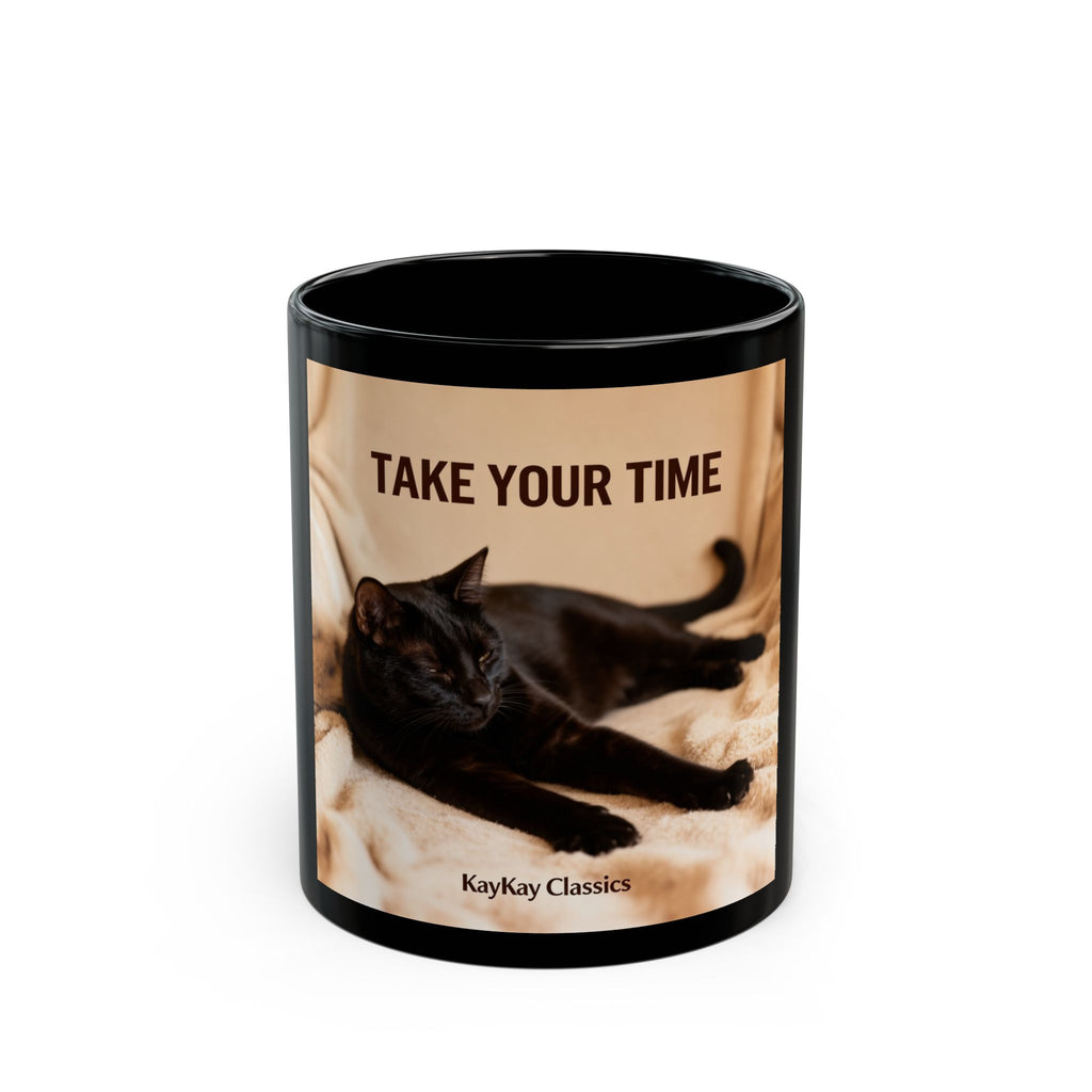TAKE YOUR TIME Black Mug