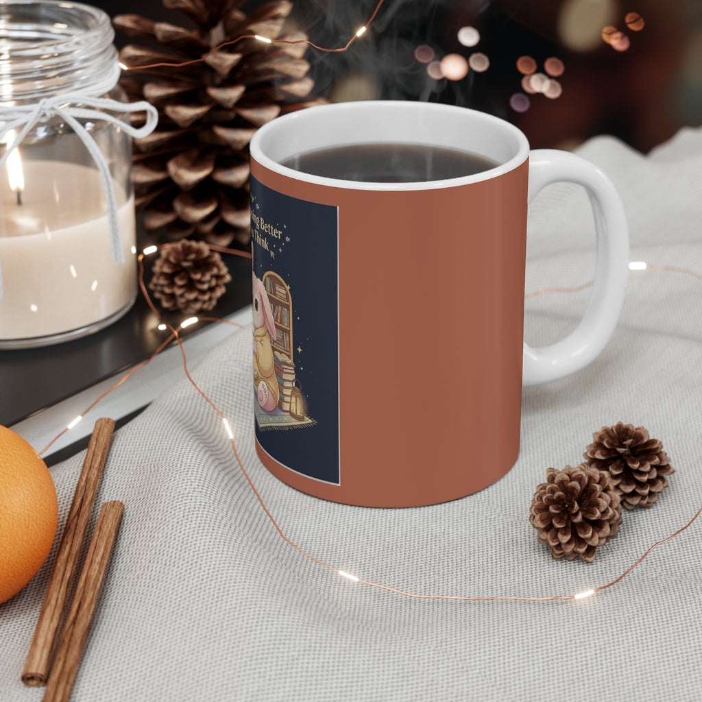 Bunny Mug 11oz – You Are Doing Better Than You Think
