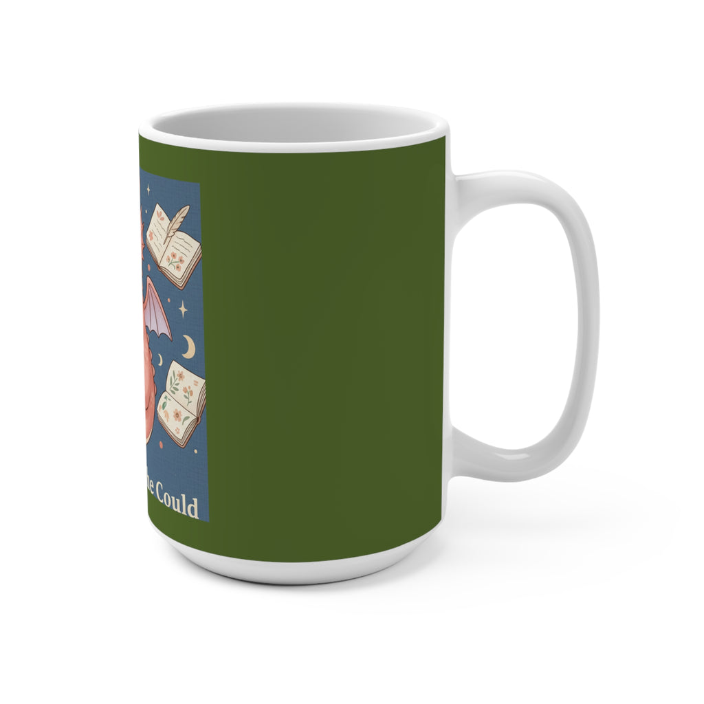 Dragon Mug 15oz – She Believed She Could