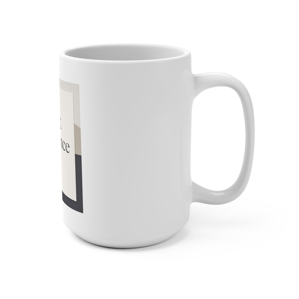 quiet confidence Mug 15oz