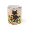 JUST KEEP GOING Cat Mug 11oz