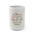 Future CEO Loading Moths Mug 15oz