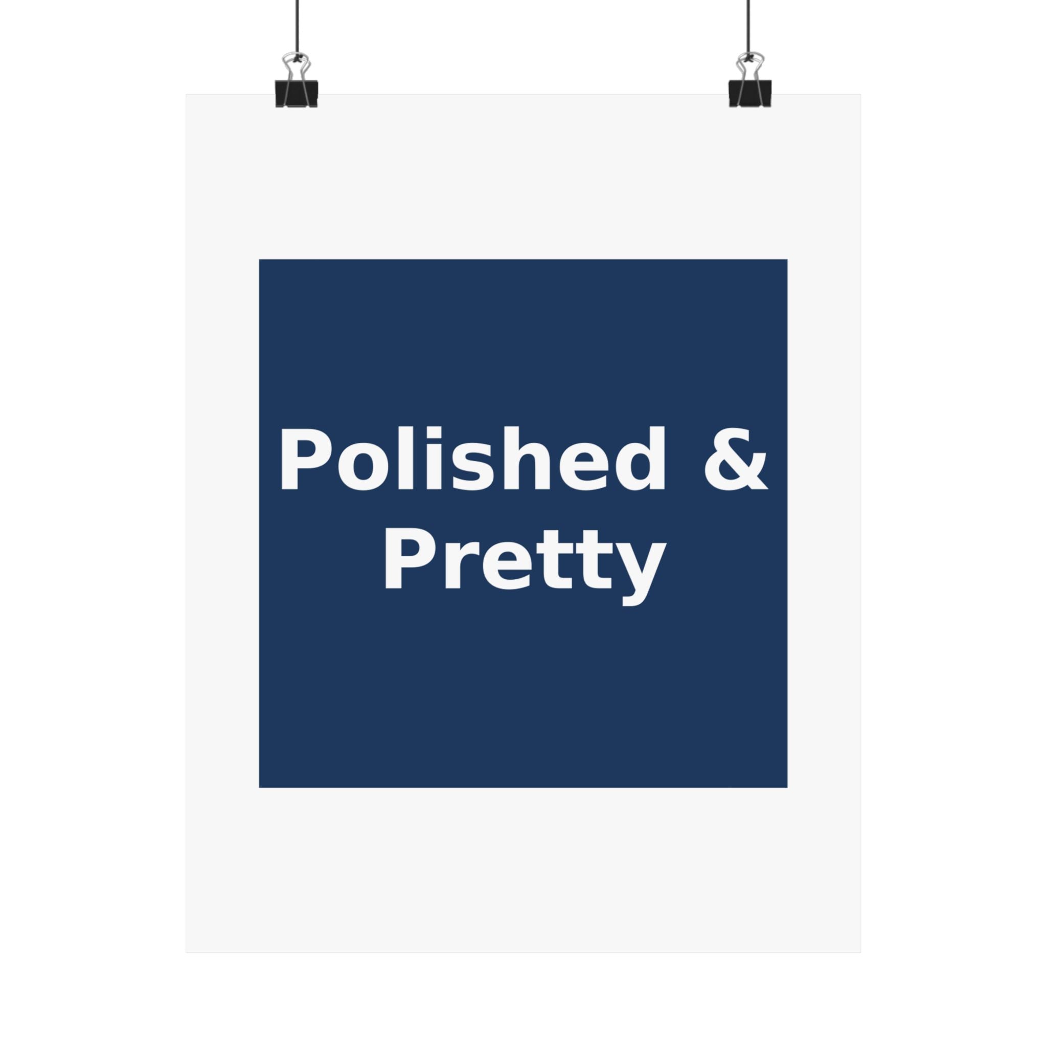 Polished & Pretty - KayKay Poster