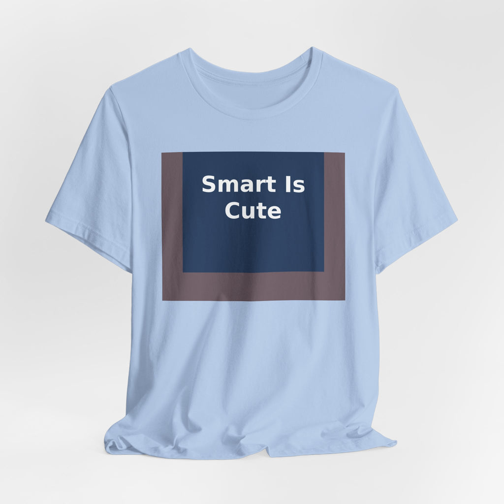 Smart Is Cute - KayKay Baby Tee