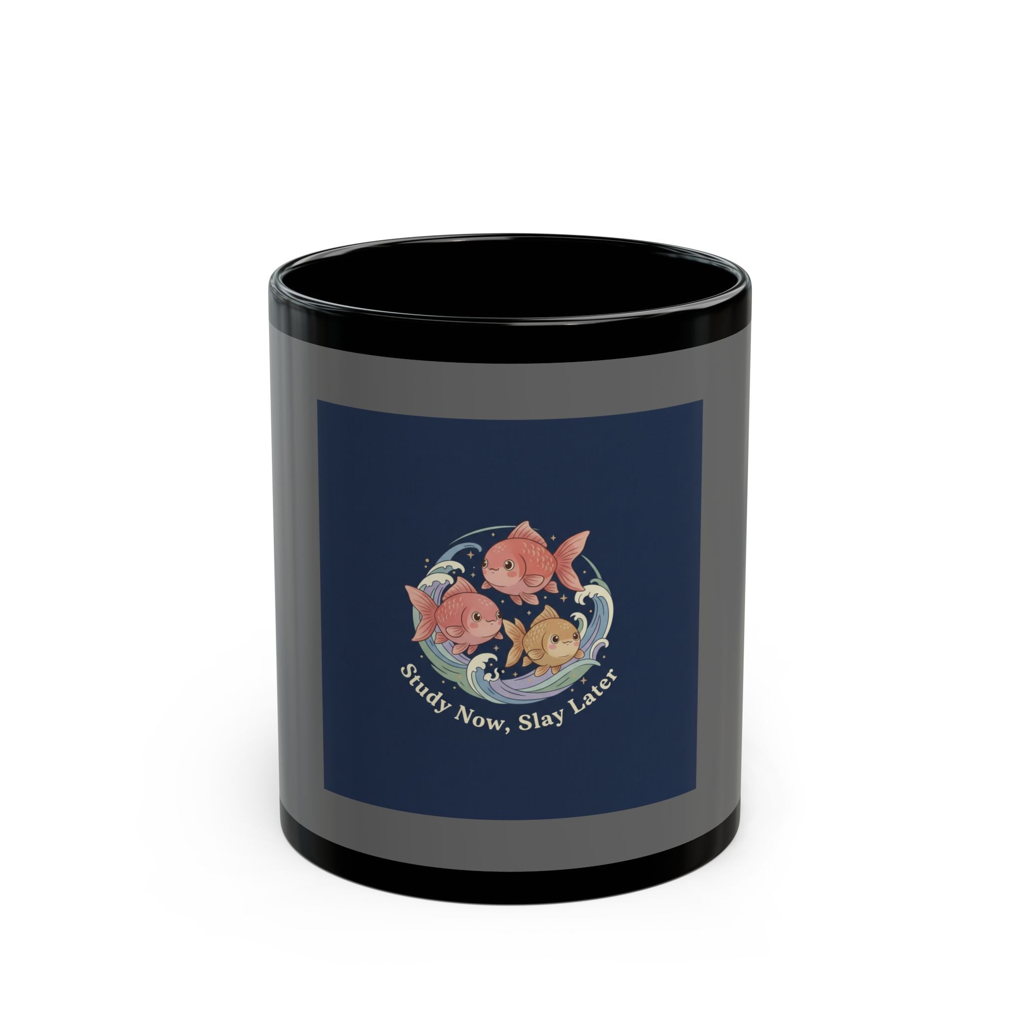 Fish Black Mug 11oz – Study Now, Slay Later