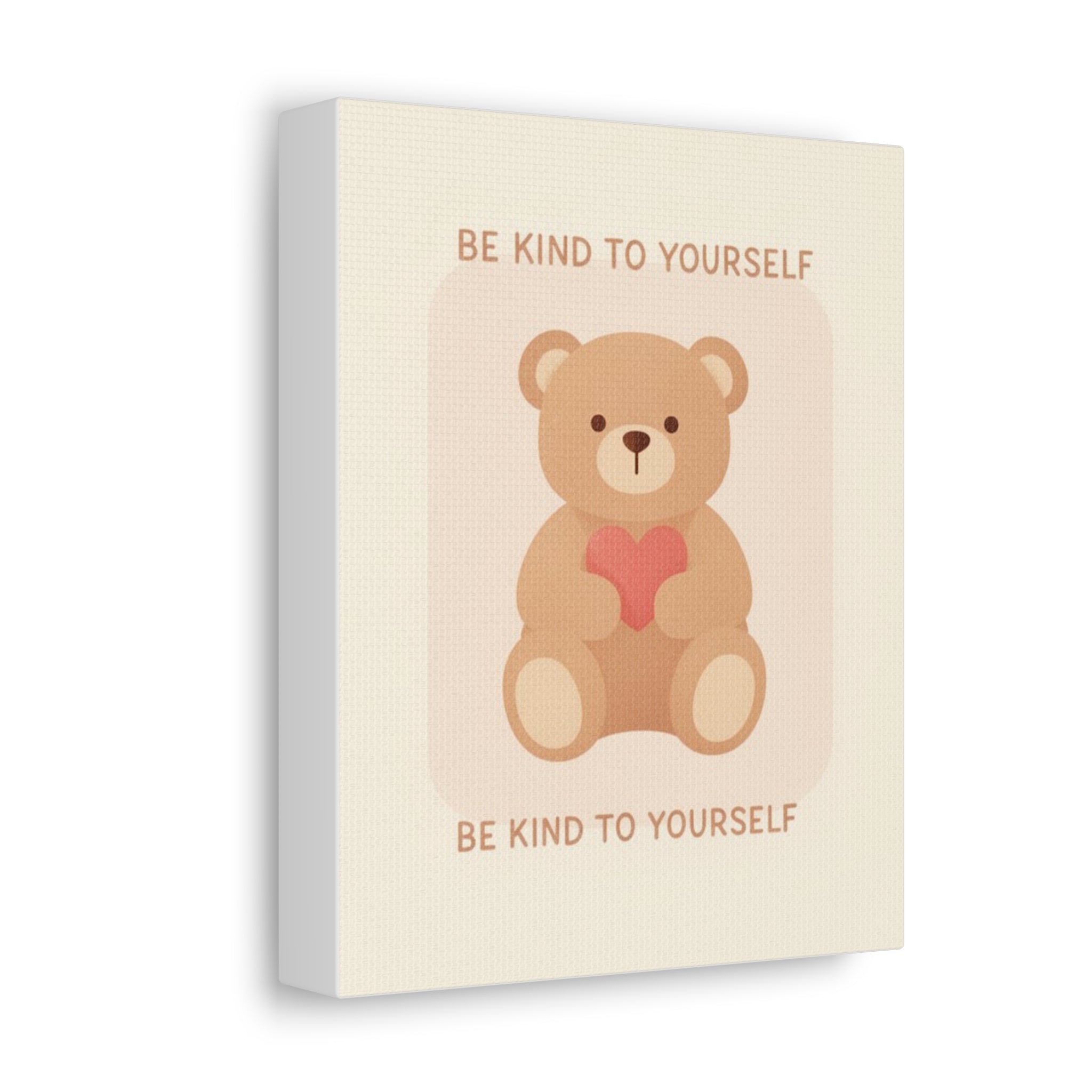 BE KIND TO YOURSELF Canvas