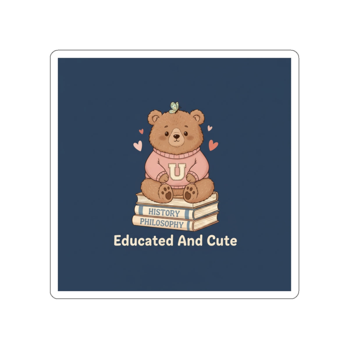 Bear Die-Cut Sticker – Educated and Cute