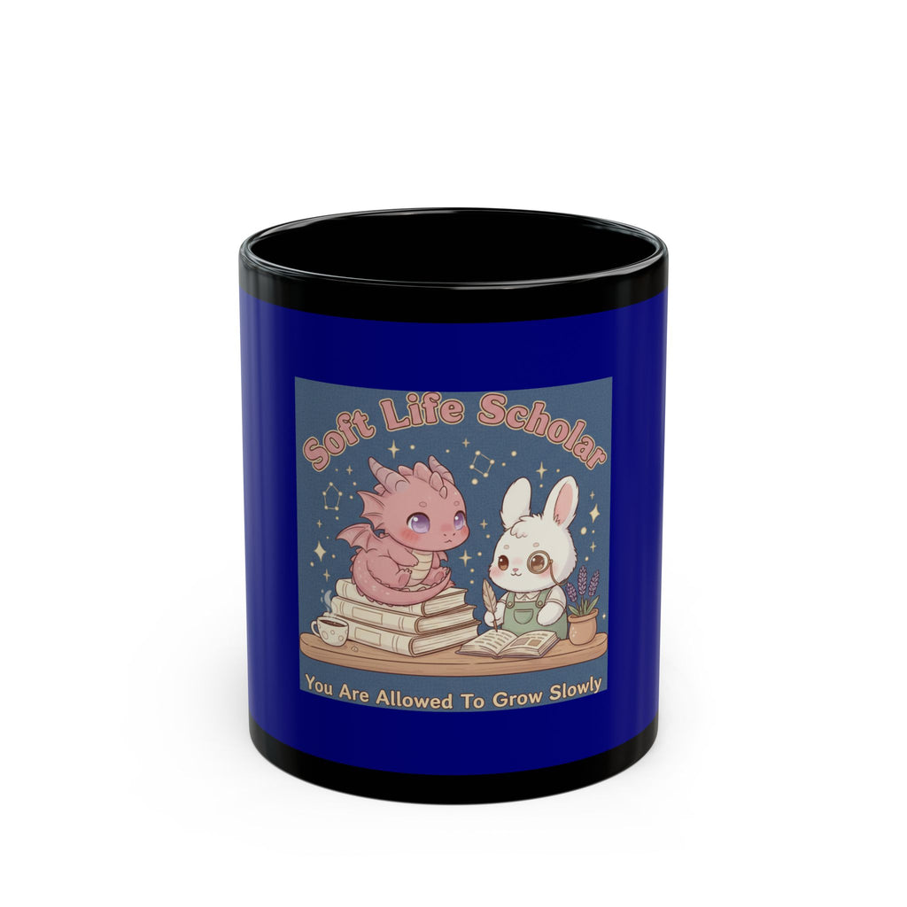 Dragon Black Mug 11oz – Soft Life Scholar You Are Allowed to Gro