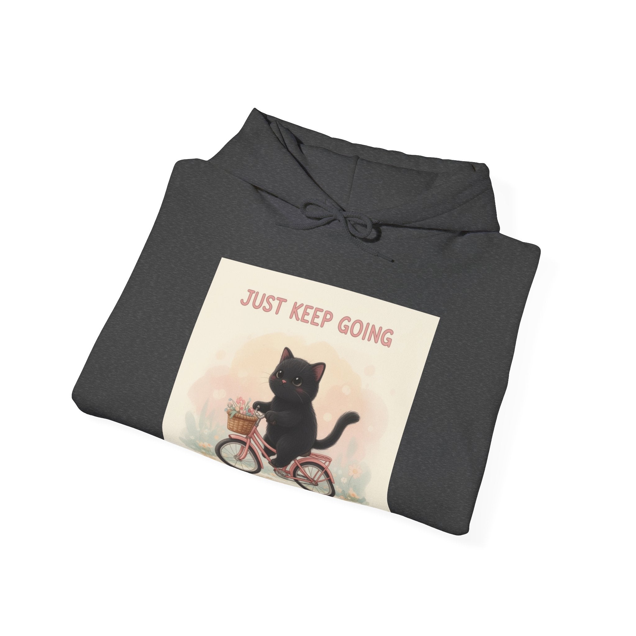 JUST KEEP GOING Hoodie