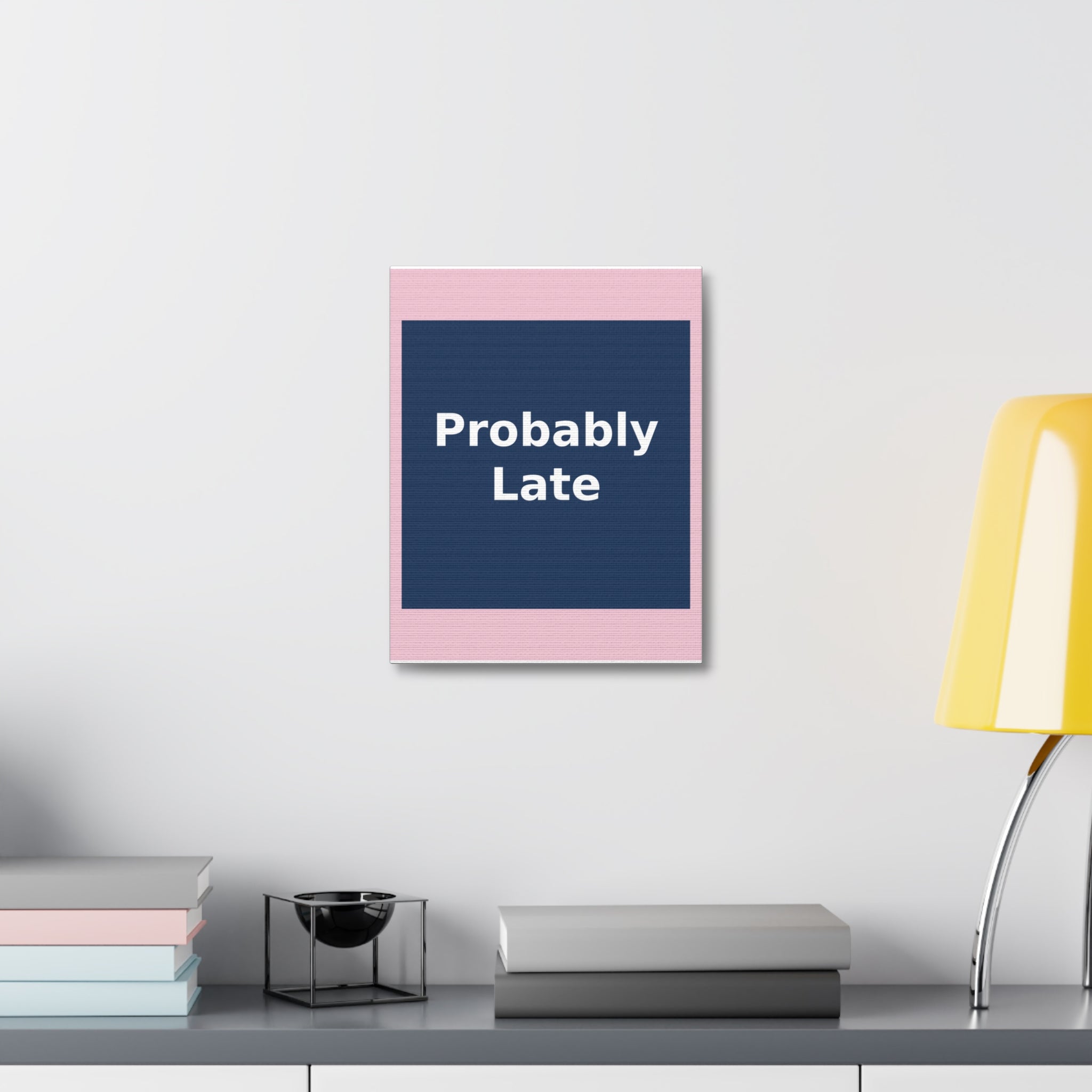"Probably Late" Black Cat Canvas | College Girl Gift | Fashion | KayKay Classics