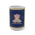 Bear Mug 15oz – Making My Dreams Happen