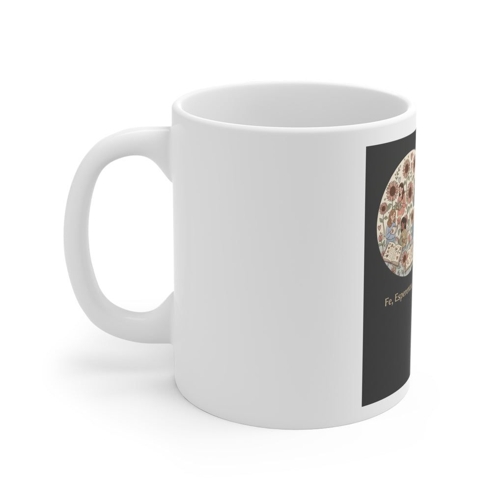 Fe, Esperanza, Amor Mug 11oz