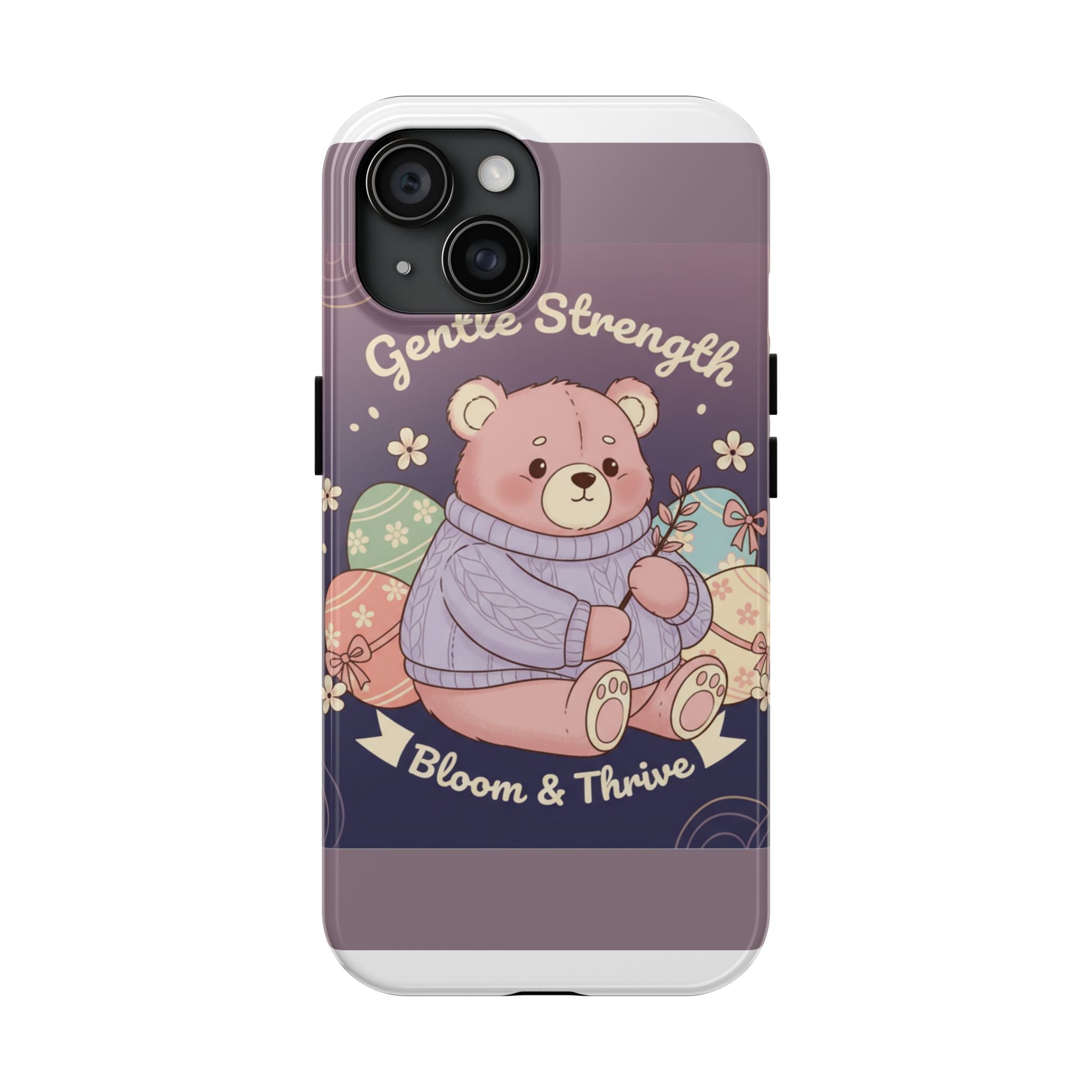 Bear Tough Phone Case – Gentle Strength Bloom Thrive
