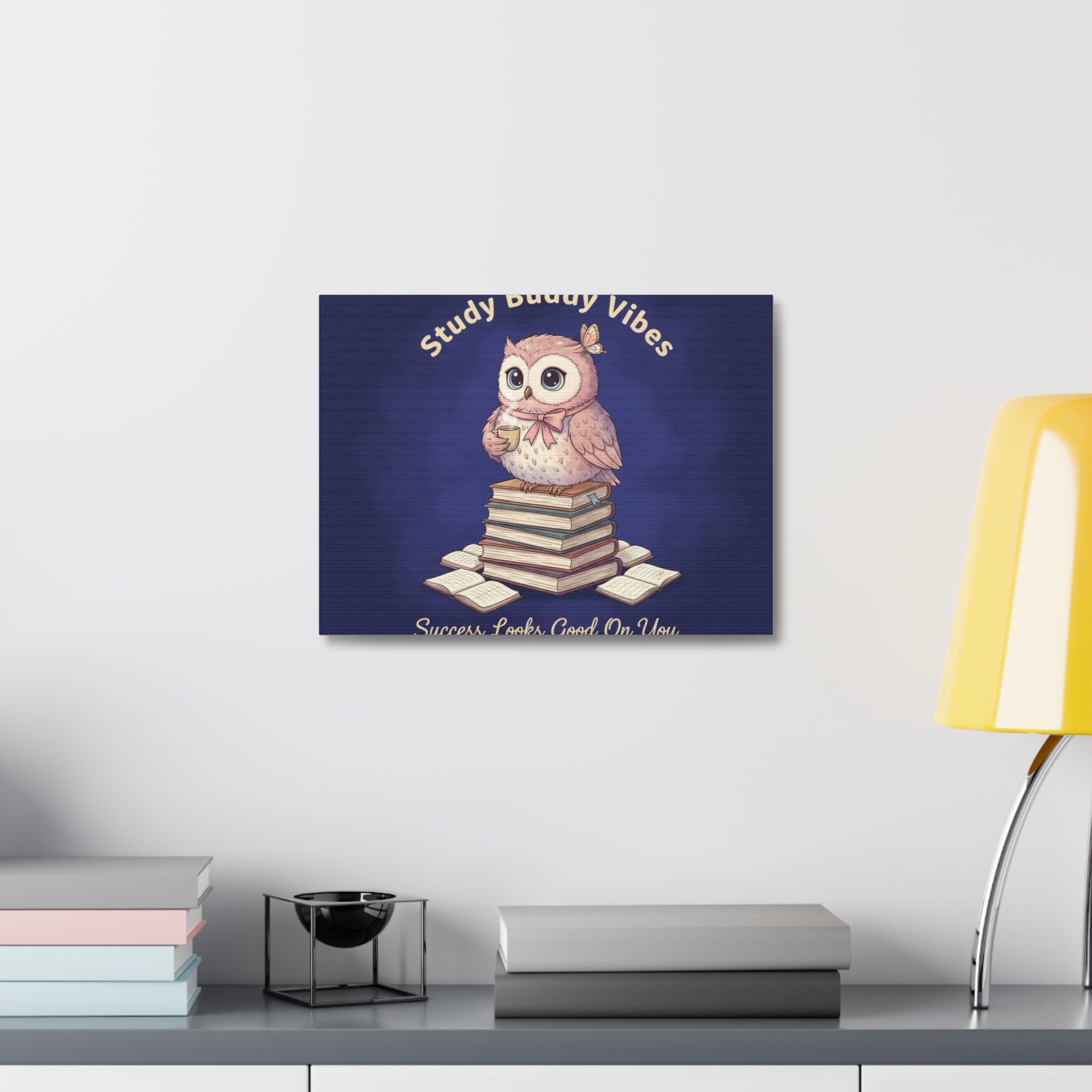 Owl Canvas Print – Study Buddy Vibes Success Looks Good on