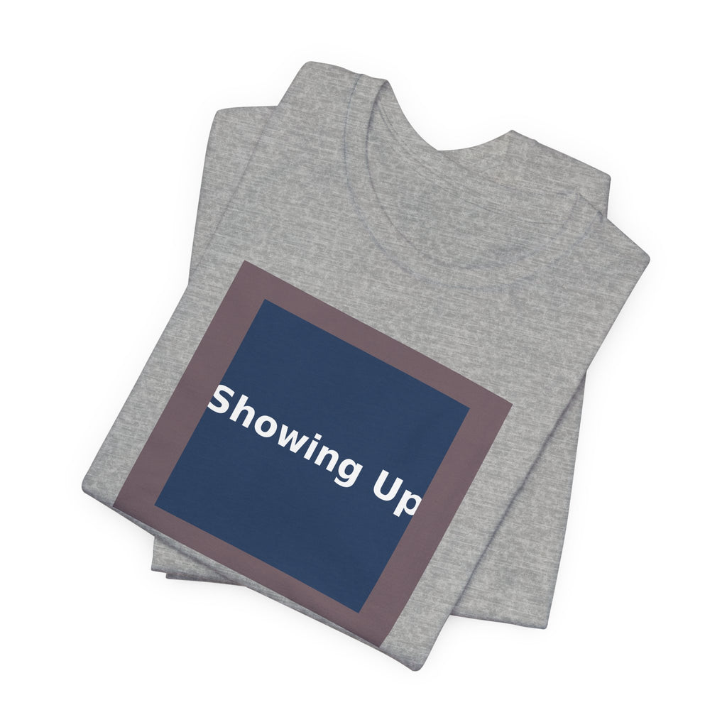Showing Up - KayKay Women Tee