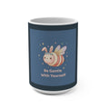 Honeybee Mug 15oz – Be Gentle With Yourself