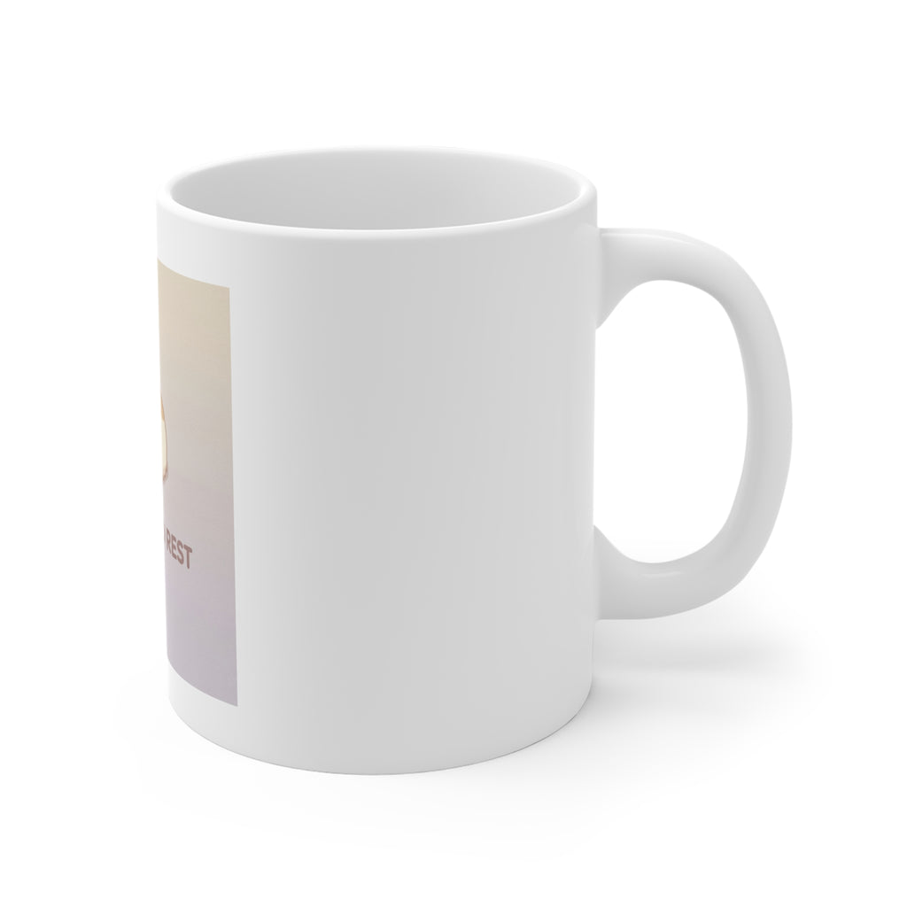 ITS OKAY TO REST Mug 11oz