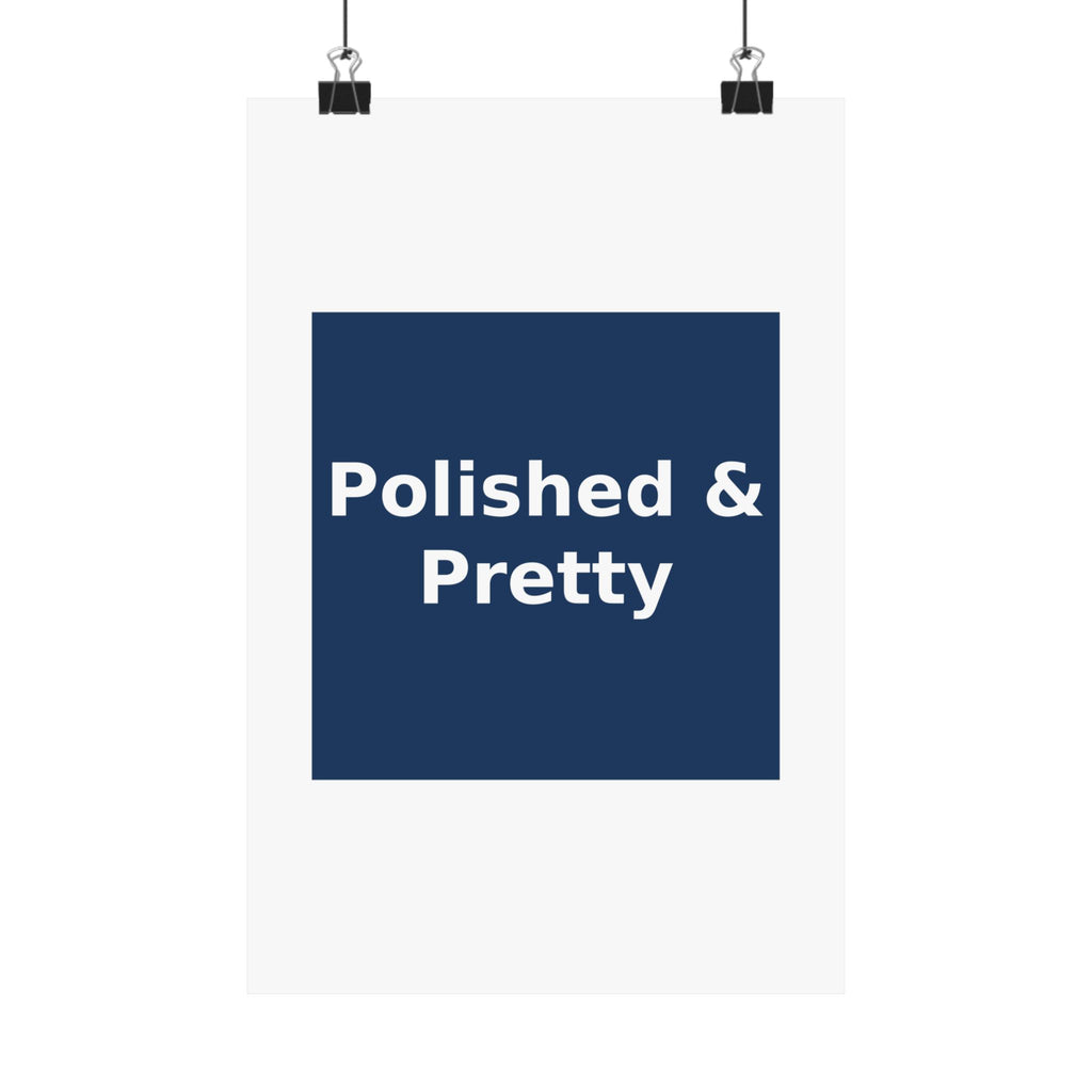 Polished & Pretty - KayKay Poster