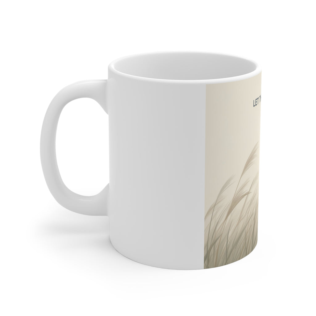 LET THINGS UNFOLD Mug 11oz