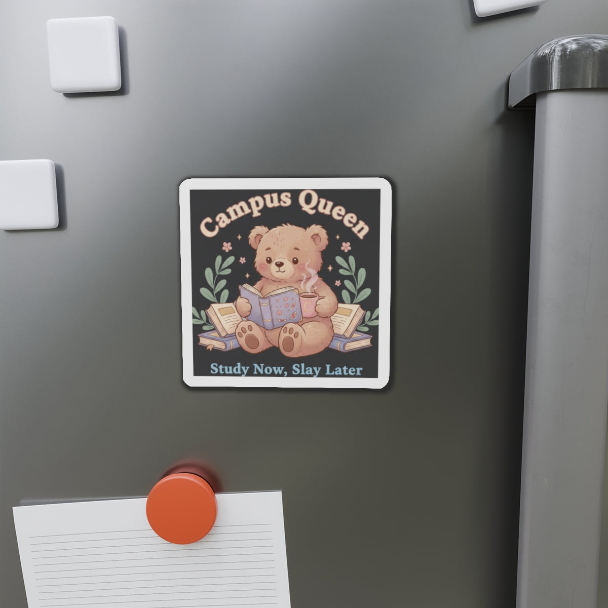 Bear Die-Cut Magnet – Campus Queen Study Now Slay Later