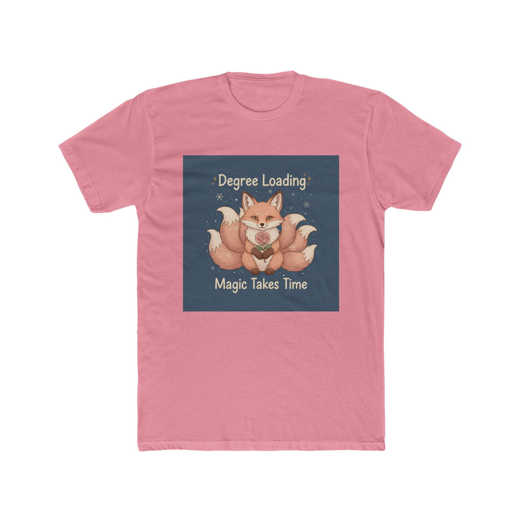 Fox Unisex Tee – Degree Loading Magic Takes Time