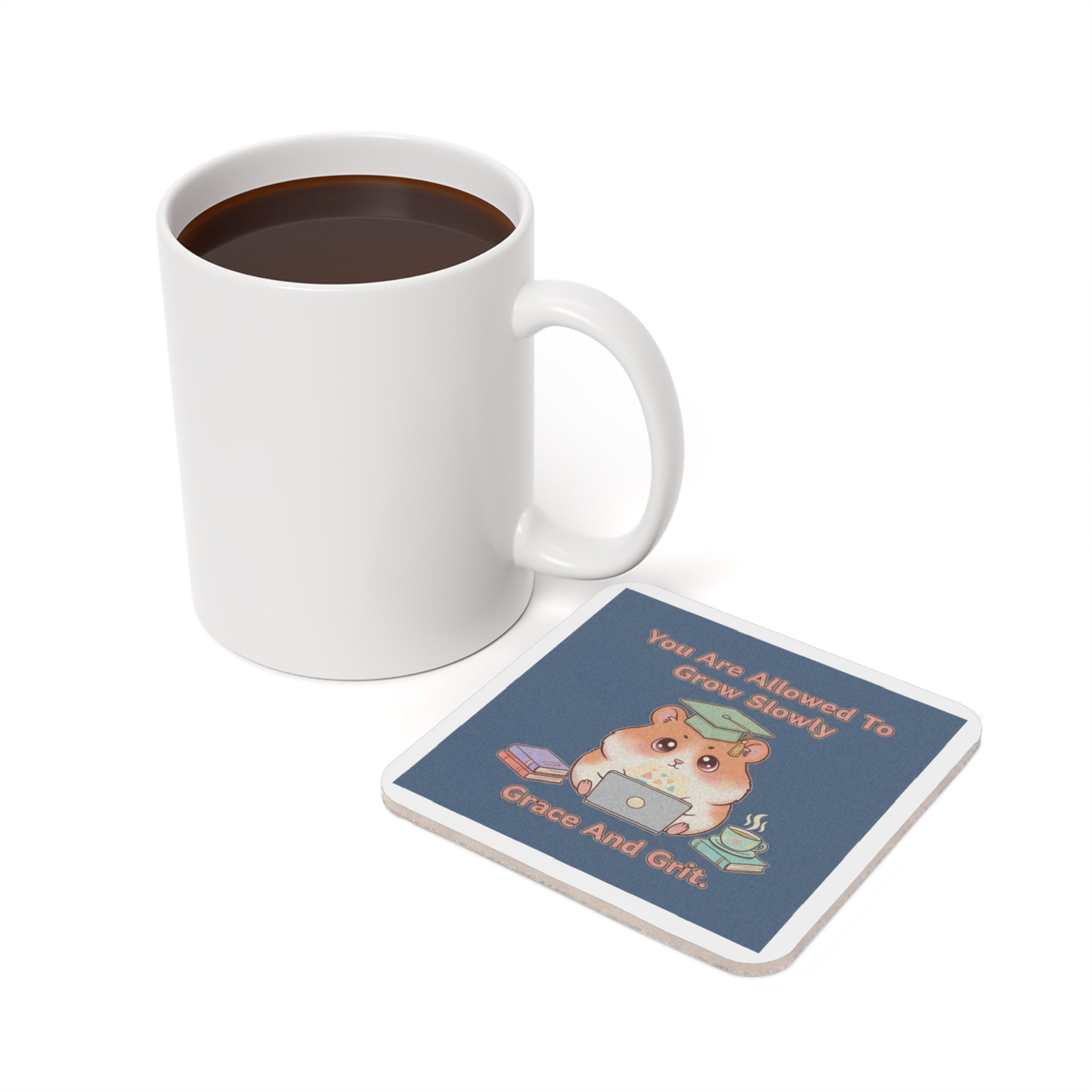 Hamster With Laptop Cork Coaster – You Are Allowed to Grow Slowly Grace and