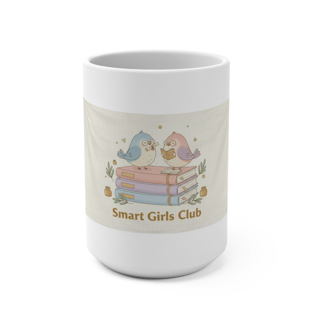 Smart Girls Club Birds Mug 15oz