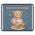 Bear Mouse Pad – Believe in Your Magic