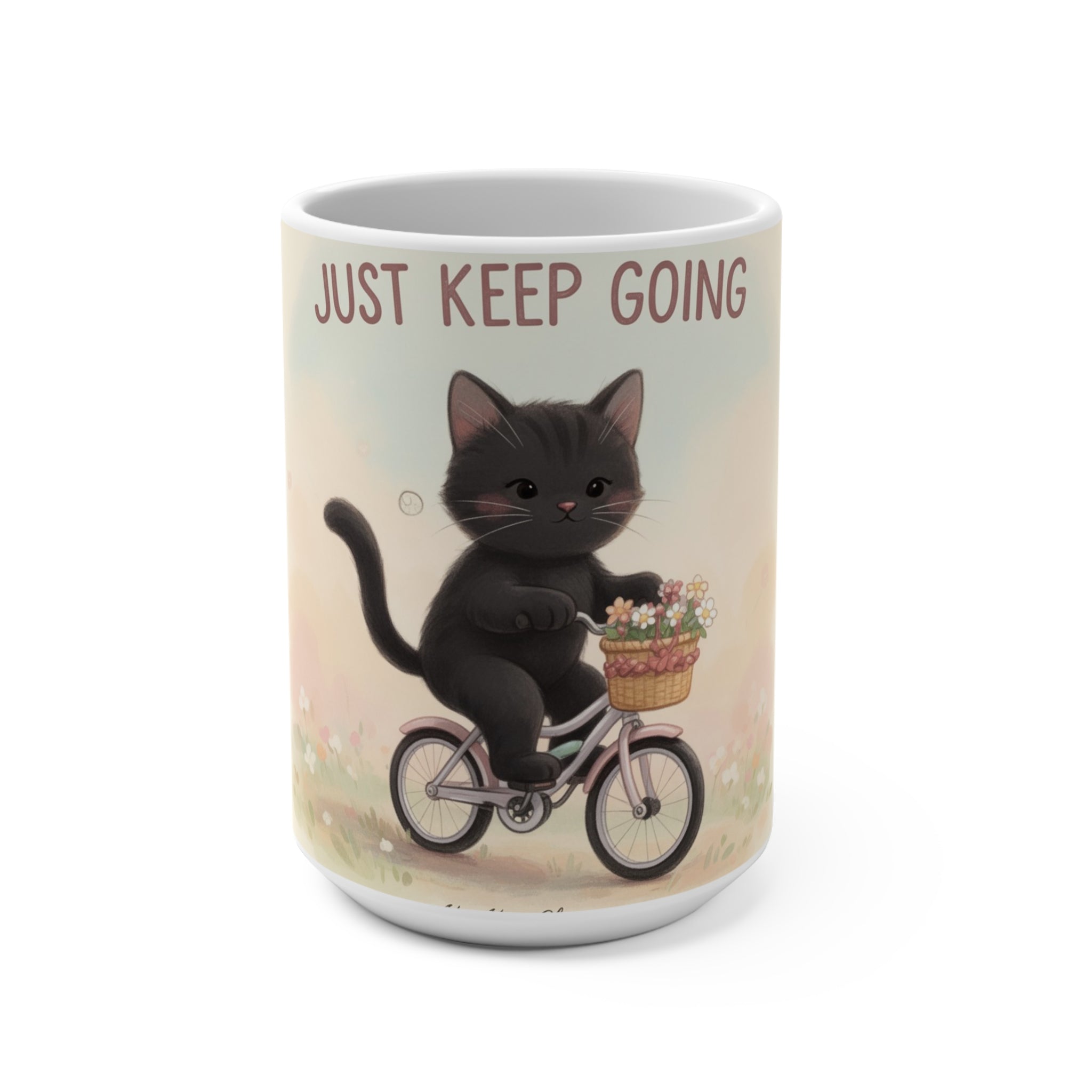 JUST KEEP GOING Cat Mug 15oz